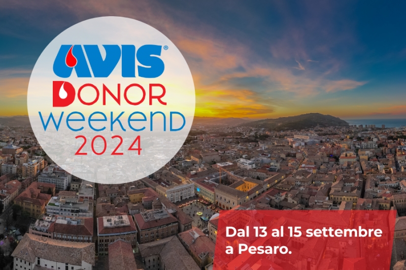 Donor weekend 2024: via alle iscrizioni ai convegni di AVIS